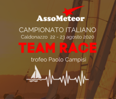 22 e 23 AGOSTO: TEAM RACE 2020 CLASSE “METEOR” e “TROFEO PAOLO CAMPISI”